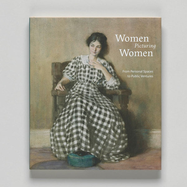 Women Picturing Women: From Personal Spaces to Public Ventures