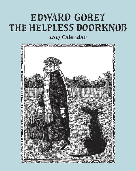 Edward Gorey: The Helpless Doorknob 2027 Mini Wall Calendar