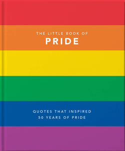 Little Book of Pride: LGBTQ+ Voices that Changed the World