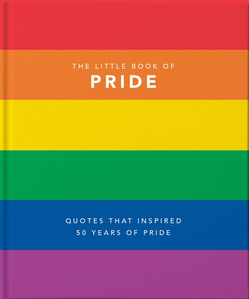 Little Book of Pride: LGBTQ+ Voices that Changed the World