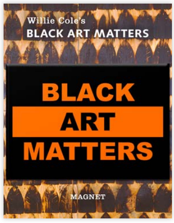 Black magnet with orange text that says "Black Art Matters"