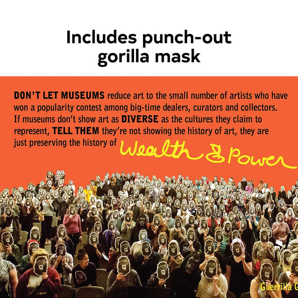 Guerrilla Girls: The Art of Behaving Badly