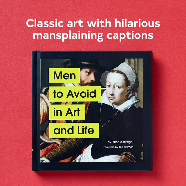 Men to Avoid in Art and Life